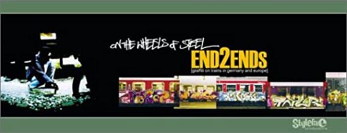 On the Wheels of Steel. End2Ends: Graffiti on trains in Germany and Europe