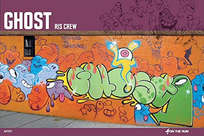 GHOST - RIS Crew (On the Run Book #10) 