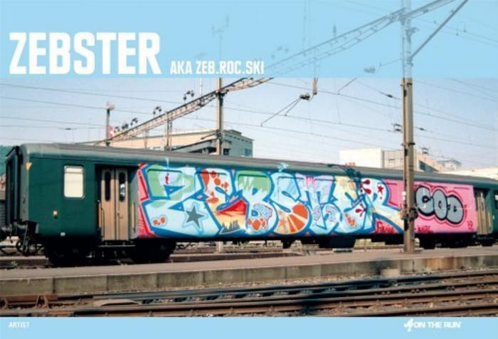 ZEBSTER - Zeb.Roc.Ski (On the Run Book #15) 