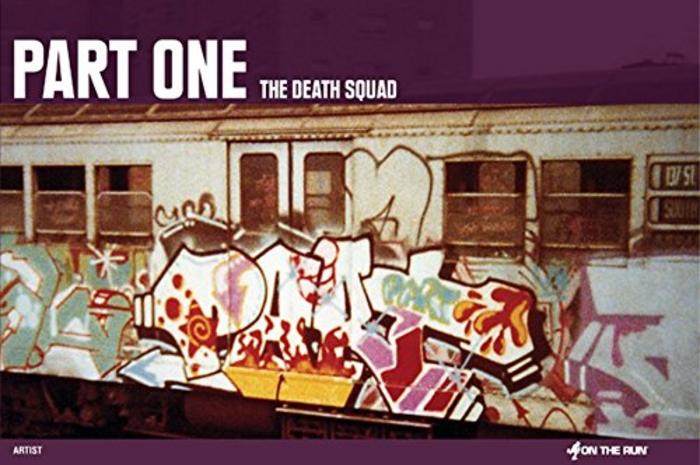 Part One: The Death Squad (On the Run Book #04) 