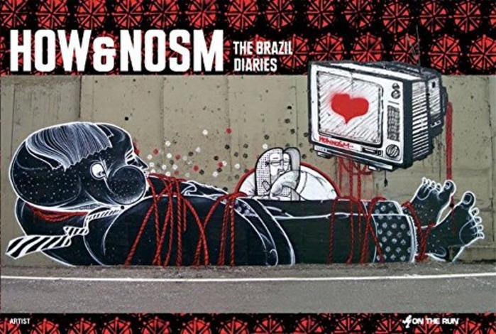 HOW&amp;NOSM - The Brazil Diaries (On the Run Book #14) 