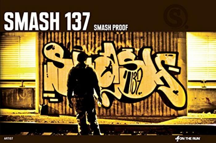 SMASH 137 - smash proof (On the Run Book #05) 