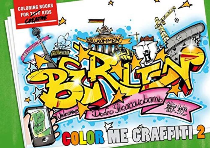 Color me Graffiti 2: How to Color Like the Masters 