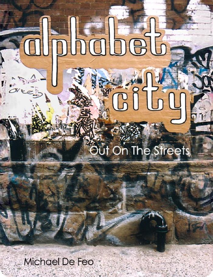 Alphabet City Out on the Streets