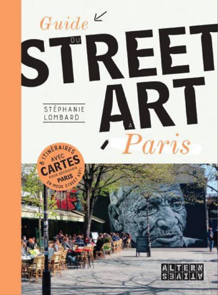 Guide du street art à Paris