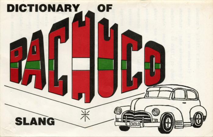 Dictionary of Pachuco Slang