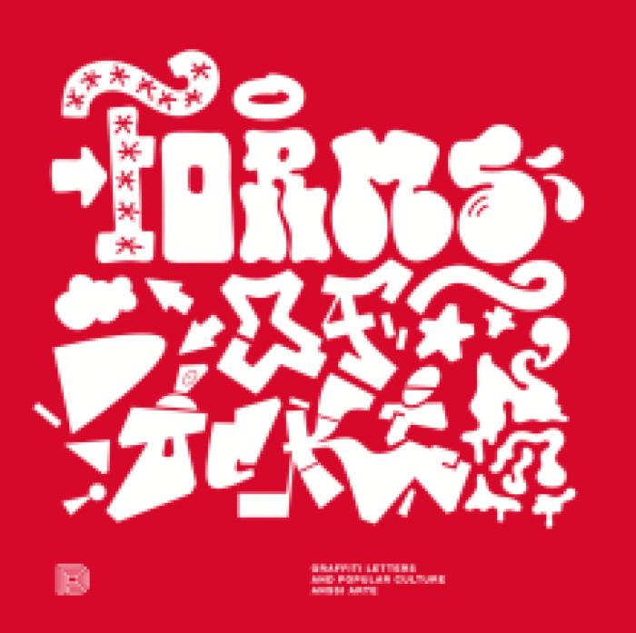 Forms of rockin' : graffiti letters and popular culture