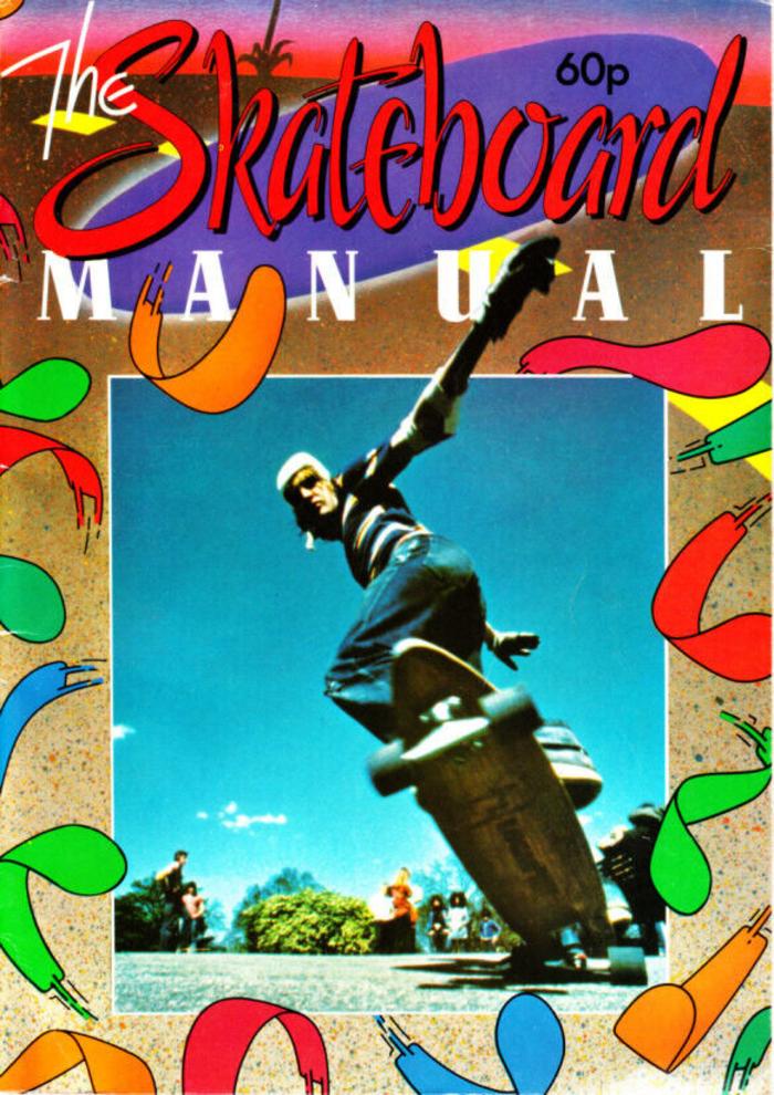 The Skateboard Manual 
