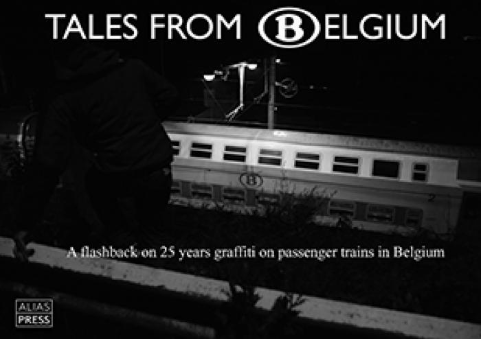 Tales from Belgium A flashback on 25 years graffiti on passenger trains in Belgium