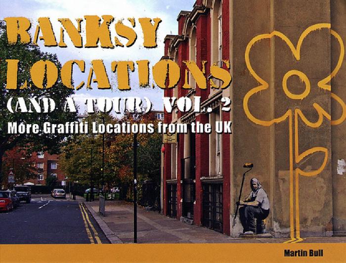Banksy Locations (&amp; a tour) Vol.2