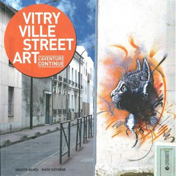 Vitry Ville Street Art L'aventure Continue
