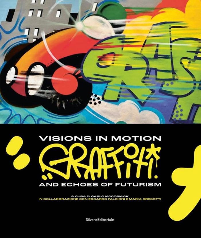 Visions In Motion: Graffiti And Echoes Of Futurism