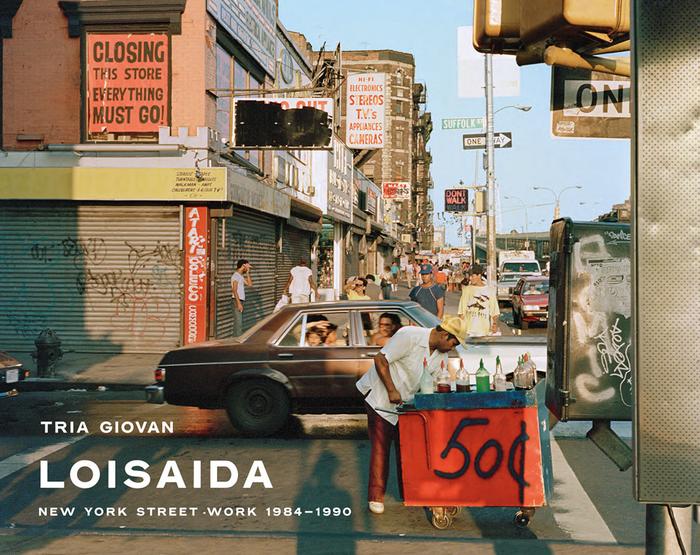 Loisaida – New York Street Work 1984-1990