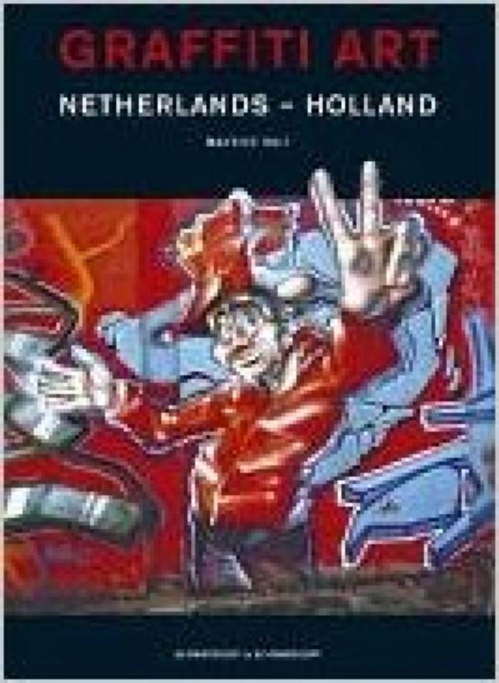 Graffiti Art Netherlands-Holland