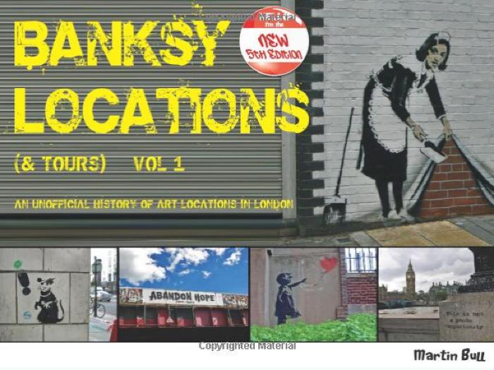 Banksy Locations (&amp; tour) Vol.1