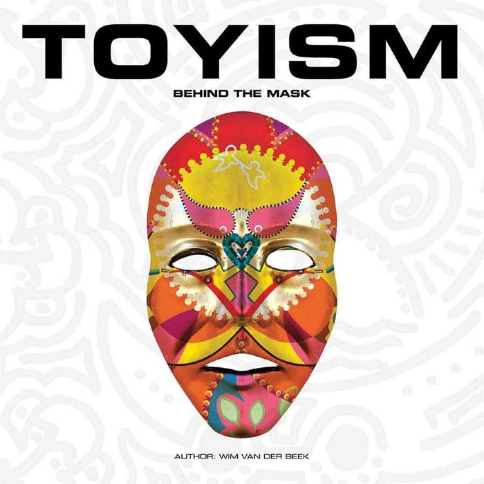 Toyism: Behind the Mask