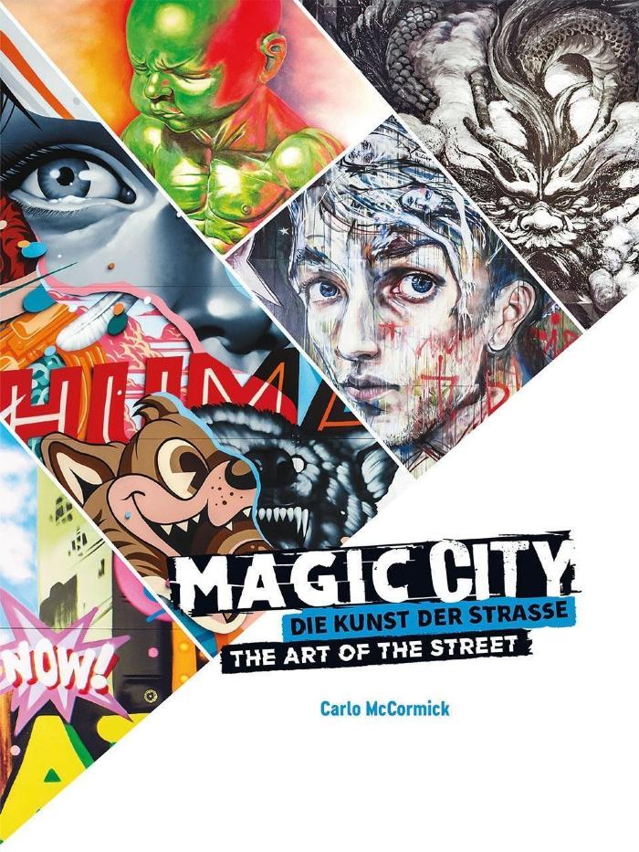 Magic City: Die Kunst Der Straße