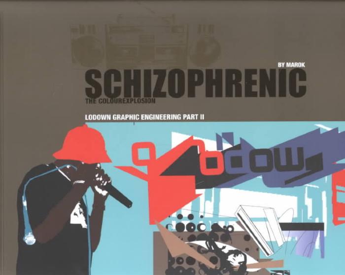 Schizophrenic! Lodown Graphic Engineering Part II