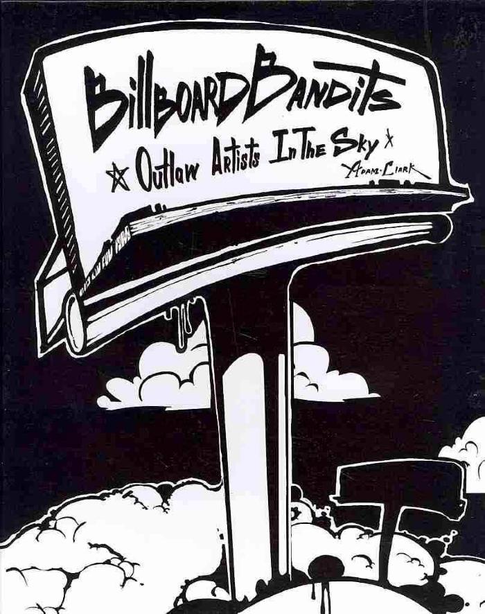 Billboard Bandits: Outlaw Artists in the Sky