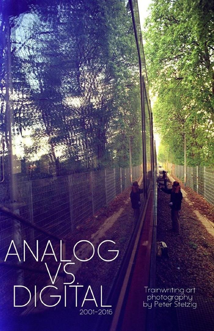 Analog vs. Digital - Trainwriting Artphotography 2001-2016
