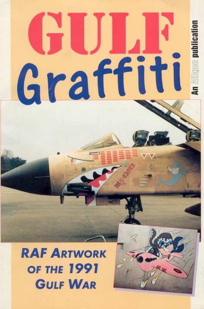 Gulf Graffiti: RAF Artwork of the 1991 Gulf War