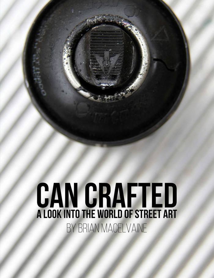 Can Crafted: A Look Into the World of Street Art