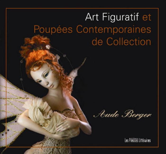 Art Figurative Et Poupees Contemporaines De Collection