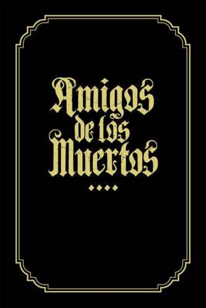 Amigos De Los Muertos