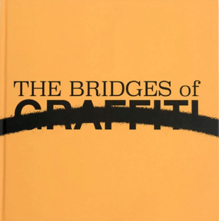 The Bridges Of Graffiti