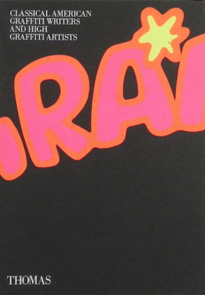 Classical American Graffiti Writers and High Graffiti Artists
