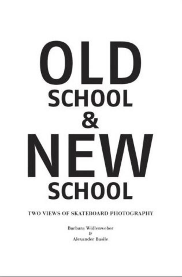 Old School &amp; New School: Two Views of Skateboard Photography