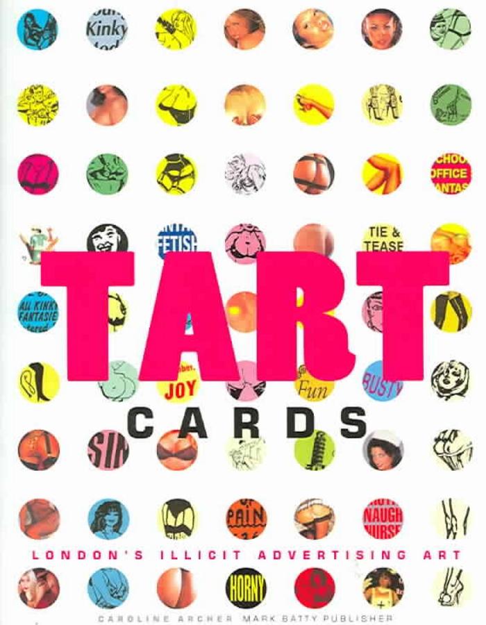 Tart Cards: London's Illicit Advertising Art 