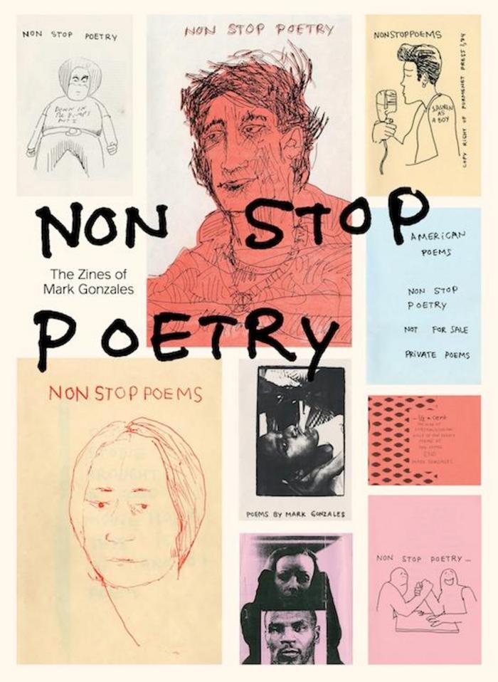 Non Stop Poetry: The Zines of Mark Gonzales