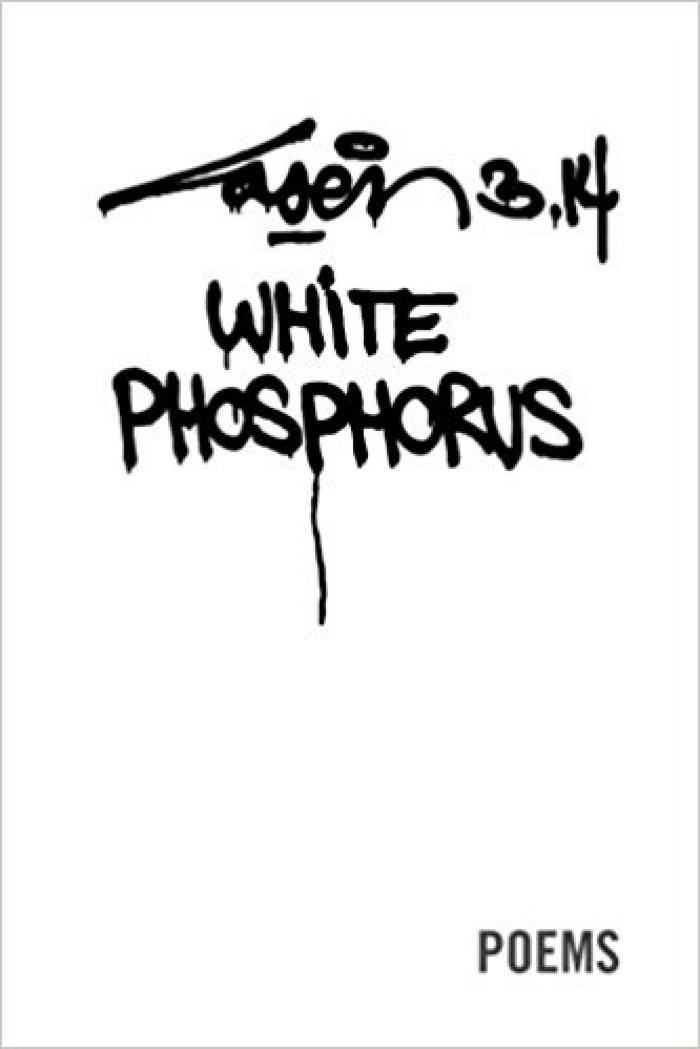 White Phosphorus Poems