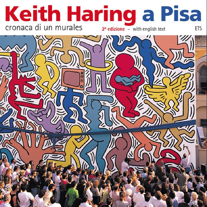 Keith Haring a Pisa Cronaca di un murales 2°edizione