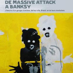 En dehors de la zone de confort de Massiveattack à Banksy