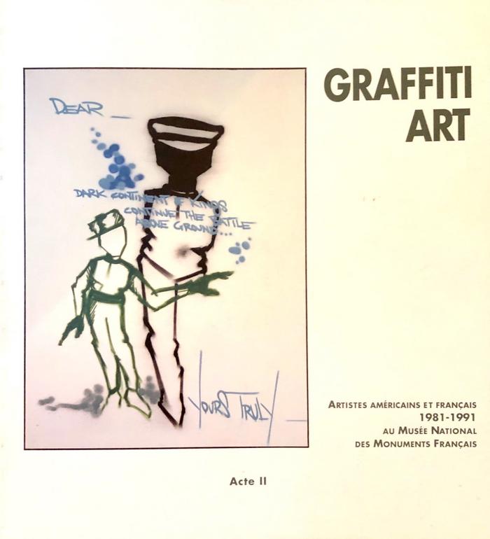 Graffiti Art: Artistes Américains et Français 1981-1991 au Musée National des Monuments Français