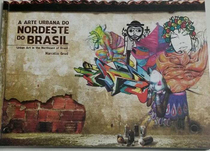 A arte urbana do nordeste do Brasil