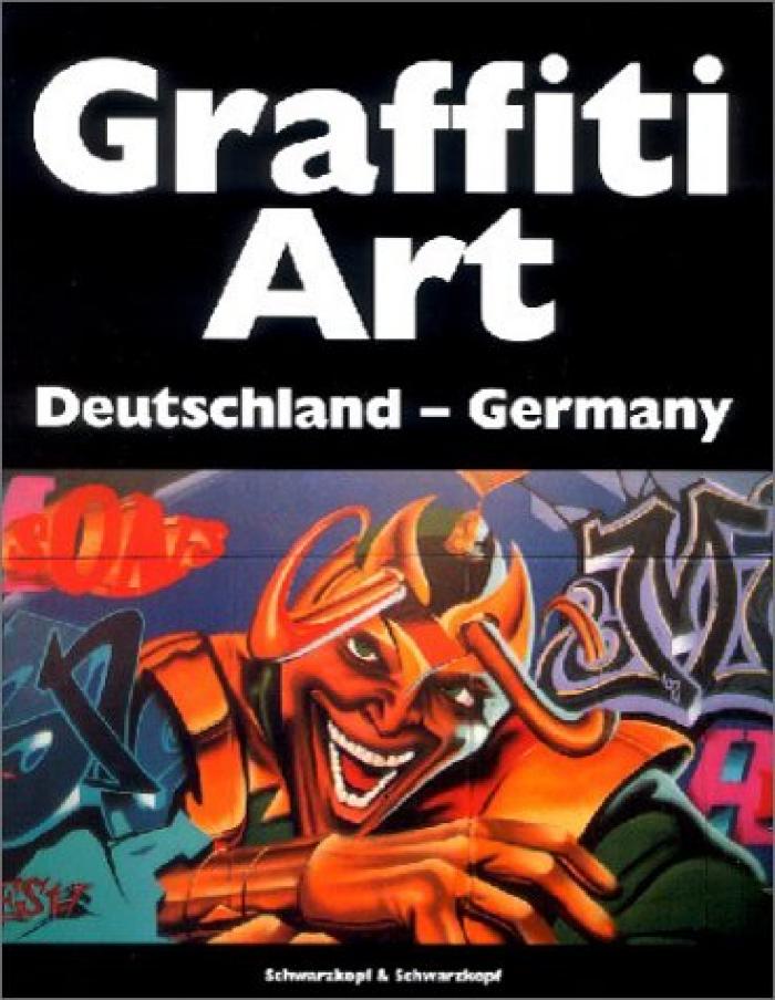 Graffiti Art: Deutschland-Germany