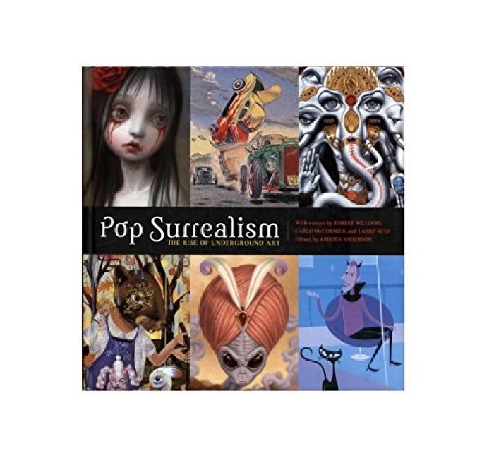 Pop Surrealism: The Rise of Underground Art