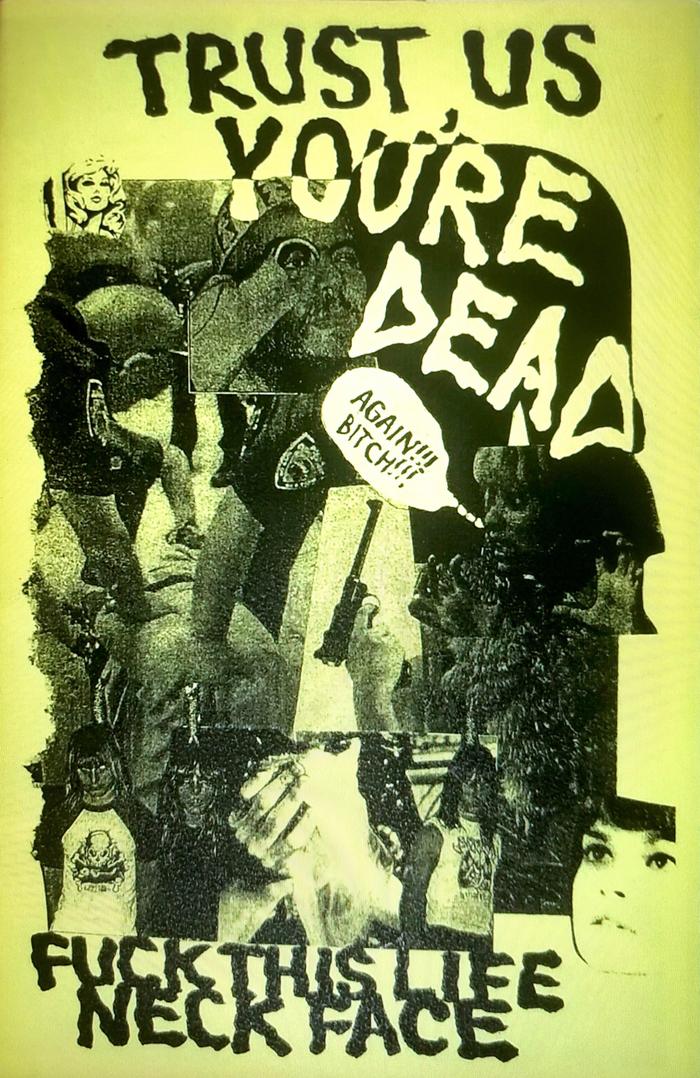 Trust Us You're Dead... Again