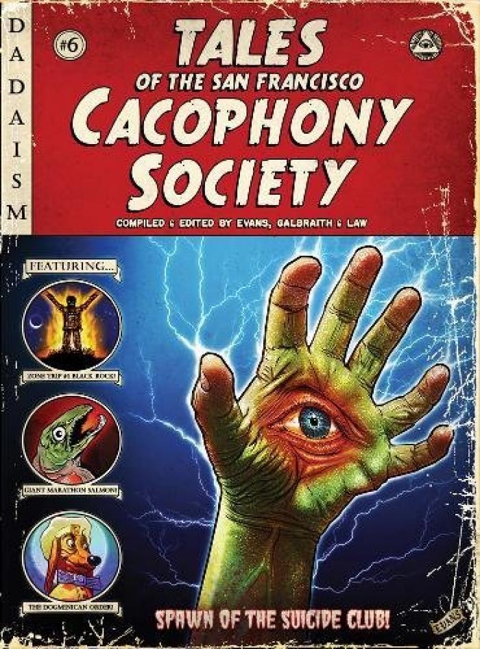 Tales of the San Francisco Cacophony Society