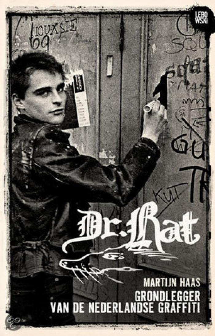 Dr.Rat, Godfather van de nederlandse graffiti