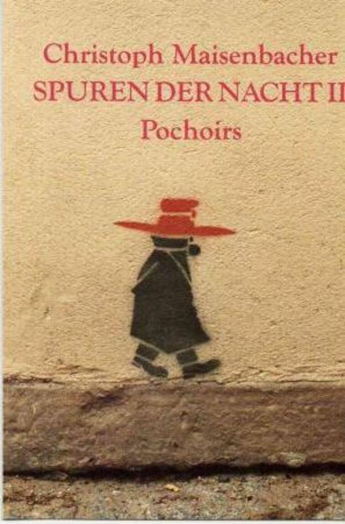 Spuren der Nacht II. Pochoirs