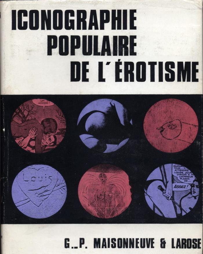 Contribution à l’étude de l'iconographie populaire de l'érotisme : Recherches sur les bandes dessinées et photo-histoires de langue française dites "pour adultes" et sur les graffiti de Paris et de ses alentours : Photographies de Clovis Prévost et William McLean