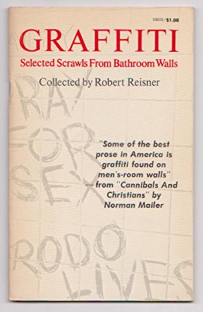 Graffiti Selected Scrawls From Bathroom Walls