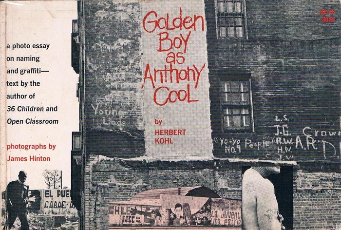 “Golden Boy as Anthony Cool” A Photo Essay on Naming and Graffiti