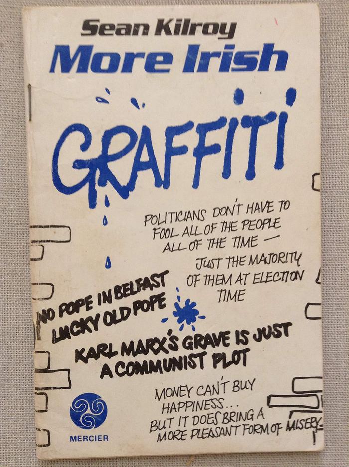 More Irish Graffiti