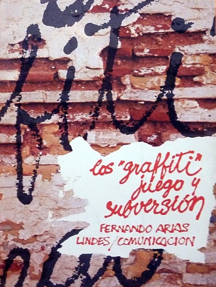 Los Graffiti: juego y subversión