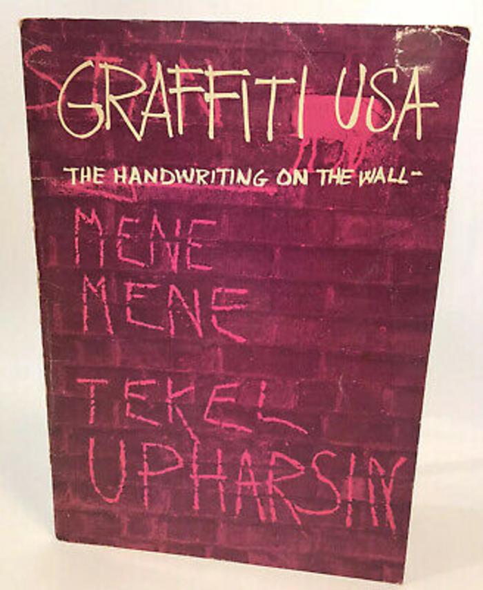 Graffiti USA The handwriting on the wall